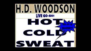 HOT COLD SWEAT - '85 H.D. WOODSON w/HI-FI & RABBIT