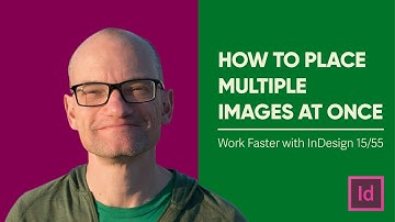 Adobe Indesign CC tips and tricks |  How to place several images into InDesign at once