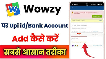 Wowzy App Par Upi Id Add Kaise Kare !! Wowzy App Par Bank Account Add Kaise Kare