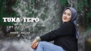 TUKA' TEPO // COVER // MELISA // CIPT // UCCI LARICCI