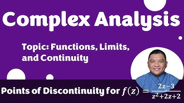 Points of Discontinuity for 𝒇(𝒛) = (𝟐𝒛−𝟑)/(𝒛^𝟐+𝟐𝒛+𝟐) || Limits, and Continuity || Complex Analysis