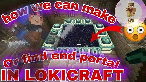 I find end portal in Loki craft |new update |
