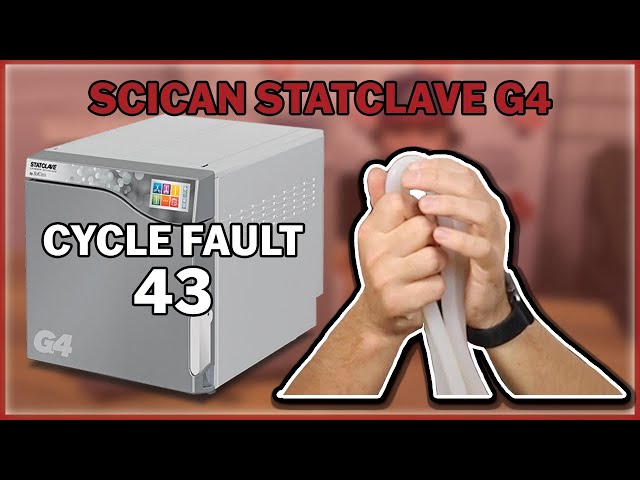 StatClave G4 Cycle Fault 43 Overview