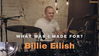 Billie Eilish - What Was I Made For? - Drum Cover
