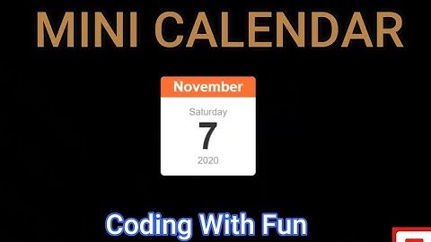 Mini Calendar using JavaScript | Calendar Project | Coding With Fun