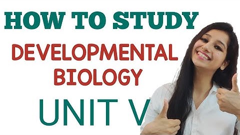 How to prepare Developmental Biology unit 5 in detail||Bansal Biology|