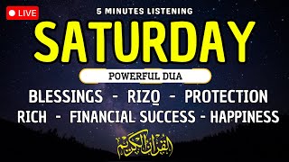 Download Lagu SATURDAY DUA - TO OPEN 99 DOORS OF RIZQ - DUA FOR RIZQ, SUCCESS, BLESSING, PROTECTION \u0026 HAPPINESS MP3
