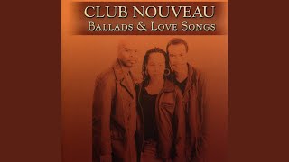 Miniatura de vídeo de "Club Nouveau - Why You Treat Me So Bad"