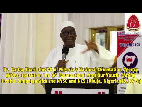 Speech by Garba Abari (DG of NOA) on the OCI Foundation's ArOY Campaign; Abuja, Nigeria; 19/10/21
