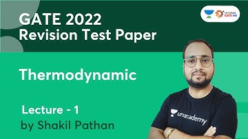 Thermodynamics | Lec 1 | Revision Test Paper | GATE 2022 | Shakil Pathan