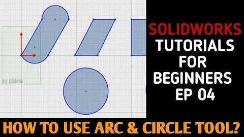 How Circle and Arc Tool Works in SOLIDWORKS? | SOLIDWORKS Tutorials EP 04 | Engineer Palette