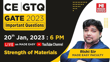 GATE Through Questions (GTQ) | GATE 2023 | CE | Strength of Materials | By Rishi Sir | MADE EASY