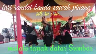 #TARI RANDAI#banda sawah pinang Malalo..