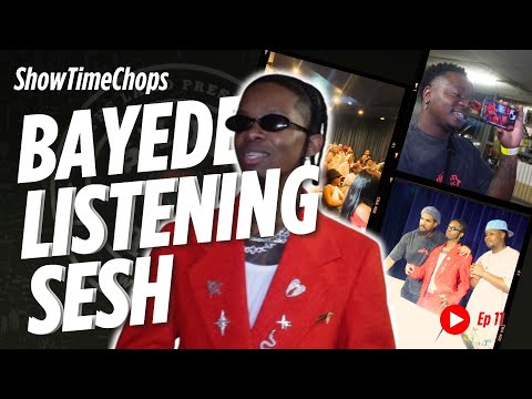 ShowTimeChops | Bayede Listening Session | @Danya_devs