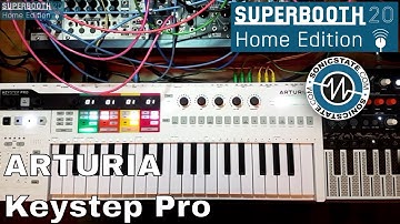 Superbooth 20HE: Arturia Keystep Pro with Sébastien