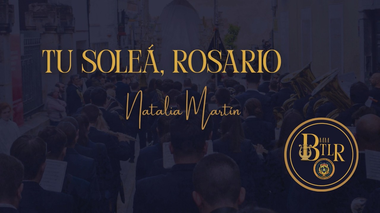 TU SOLEÁ, ROSARIO | BMM de Talavera la Real