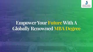 Empower Your Future With A Globally Renowned MBA Degree