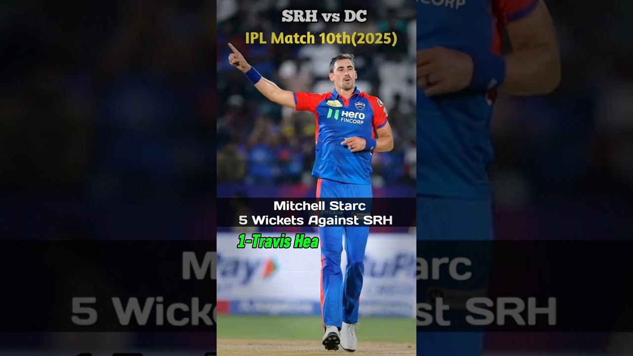 Mitchell Starc 5 Wickets Against SRH 