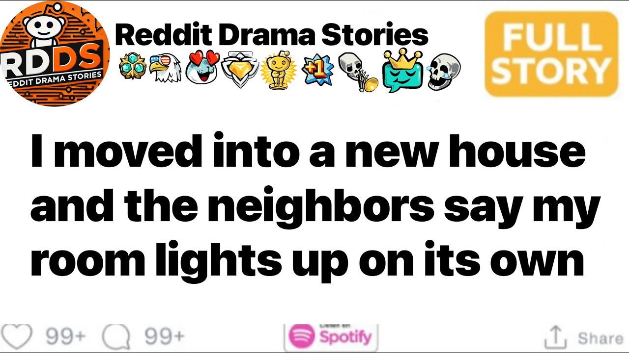 I moved into a new house and the neighbors say my room lights up on its own