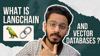 Understanding Langchain and Vector Databases