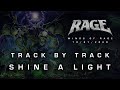 RAGE - &quot;Wings Of Rage&quot; - TRACK BY TRACK: 09 - Shine A Light