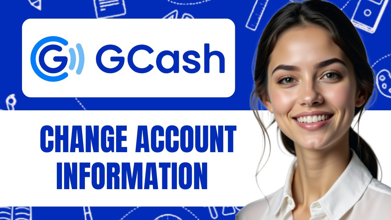 HOW TO CHANGE ACCOUNT INFORMATION ON GCASH I CHANGE YOUR EMAIL AND PASSWORD NEW UPDATED 2025 GUIDE!