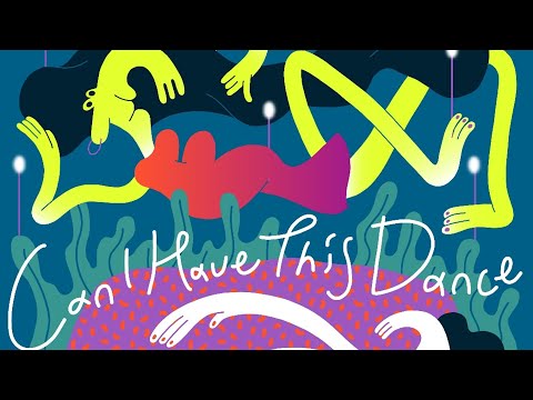 Unwork "Can I Have This Dance"