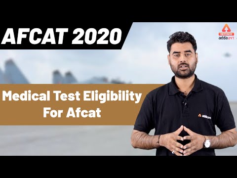 Afcat 2020 Afcat Medical Test Eligibility In Details Youtube