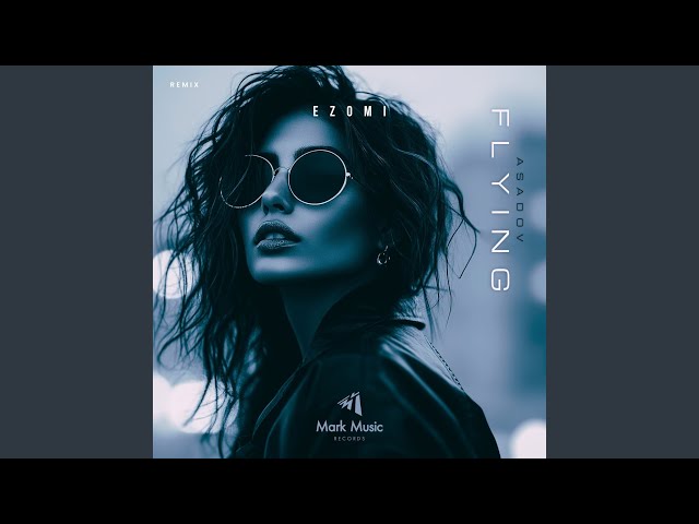 Flying (Ezomi Remix)