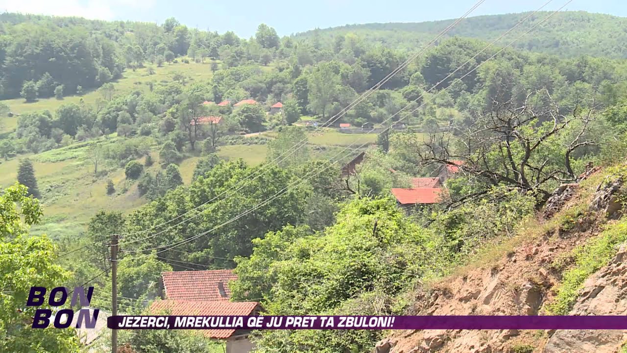 Jezerci, mrekullia qe ju pret ta zbuloni! 11.07.2014