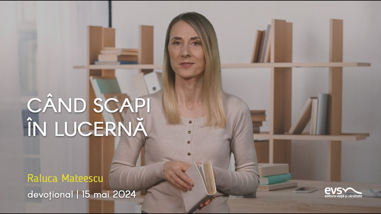 CÂND SCAPI ÎN LUCERNĂ
