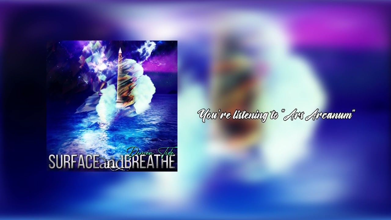 "Ars Arcanum" - Surface and Breathe