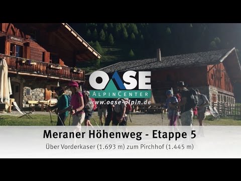 Meraner Höhenweg mit Gepäcktransport  - Etappe 5