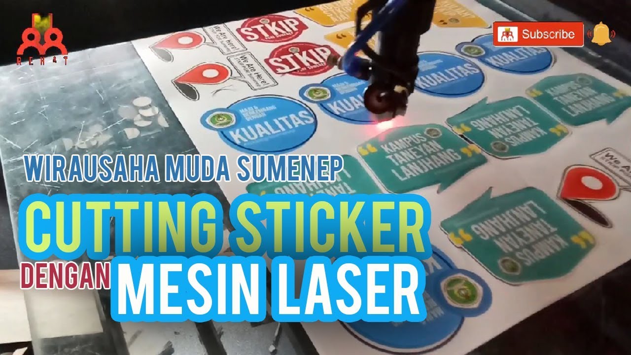 CanggihCutting Sticker Menggunakan Mesin Laser Wirausaha Muda