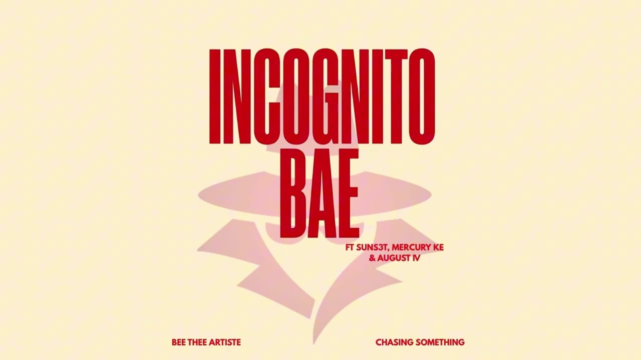 Ver BEE - INCOGNITO BAE FT SUNS3T & MERCURY KE en YouTube Ver BEE - INCOGNITO BAE FT SUNS3T & MERCURY KE en YouTube