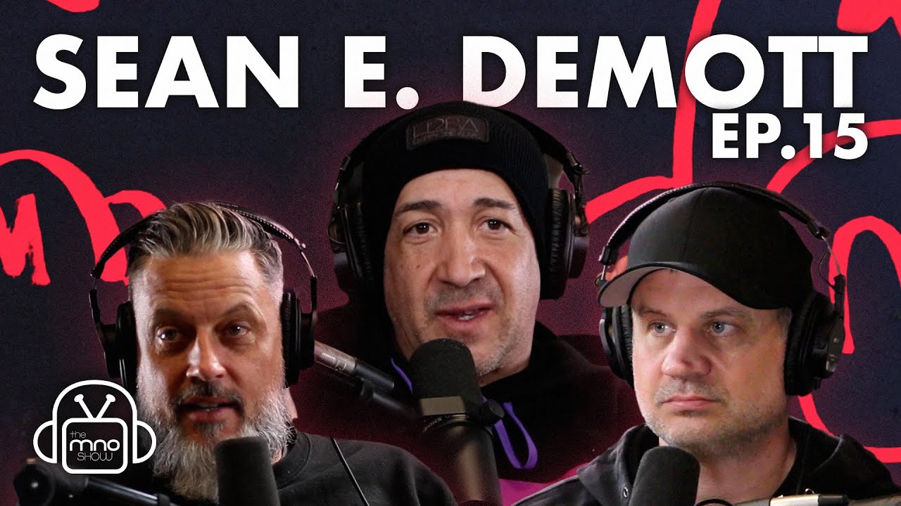 The MNO Show Ep. 15: A Conversation with Sean E. DeMott, Hollywood Movie Producer