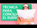 😴 Técnica para conciliar el sueño con ansiedad