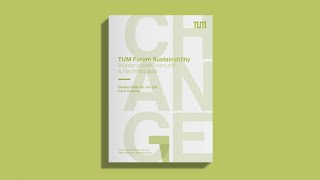 TUM-Kompendium ›Wissenschaft, Vernunft, Nachhaltigkeit - Denkanstöße für die Zeit nach Corona‹