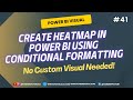 #41 - Create Heatmap in Power BI Using Conditional Formatting | No Custom Visual Needed!