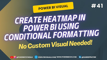#41 - Create Heatmap in Power BI Using Conditional Formatting | No Custom Visual Needed!
