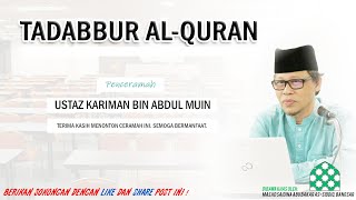 31.3.2026 / TADABBUR AL-QURAN SURAH AL-KAHFI (AYAT: 57)