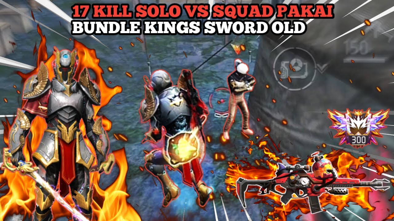 17 KILL SOLO VS SQUAD PAKAI BUNDLE KINGSSWORD - FREEFIREINDONESIA - YouTube