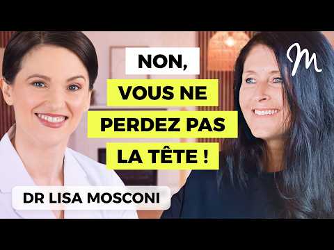 Ménopause : pourquoi tout se joue dans le cerveau - Dre Lisa Mosconi