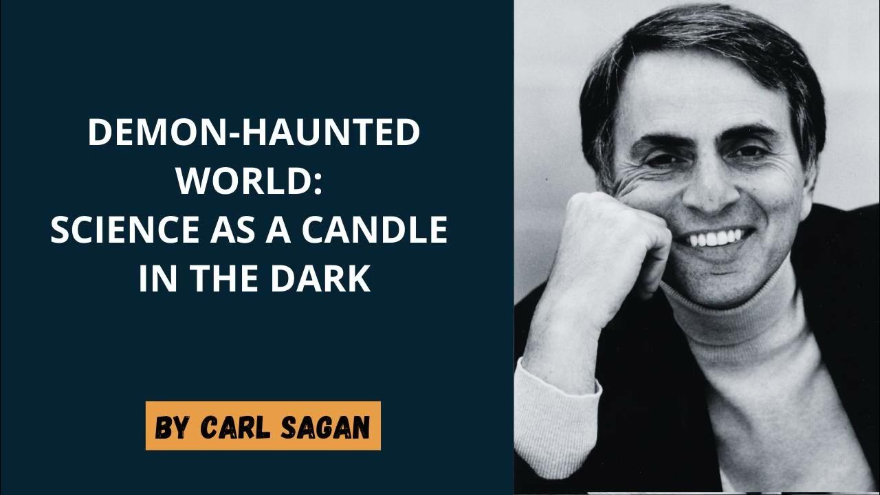 Carl Sagan DemonHaunted World Science as a Candle in the Dark YouTube