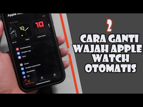 2 Cara Ganti Wajah Apple Watch Secara Otomatis