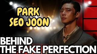 K-drama documentary - PARK SEO JOON BEHIND THE FAKE PERFECTION