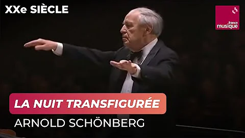 Arnold Schoenberg : Transfigured Night (Verklarte ...