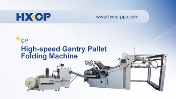 CP High-speed Gantry Pallet Folding Machine