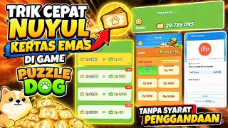 TRIK NUYUL UANG KERTAS EMAS DI GAME PUZZLE DOG 100% BERHASIL - APK PENGHASIL SALDO DANA TANPA SYARAT screenshot 4