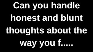 Puedes Soportar Mis Pensamientos Honestos Y Directos Sobre... Mensajes De Amor, Mis Pensamientos...